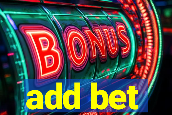 add bet